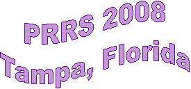 PRRS 2008
Tampa, Florida
